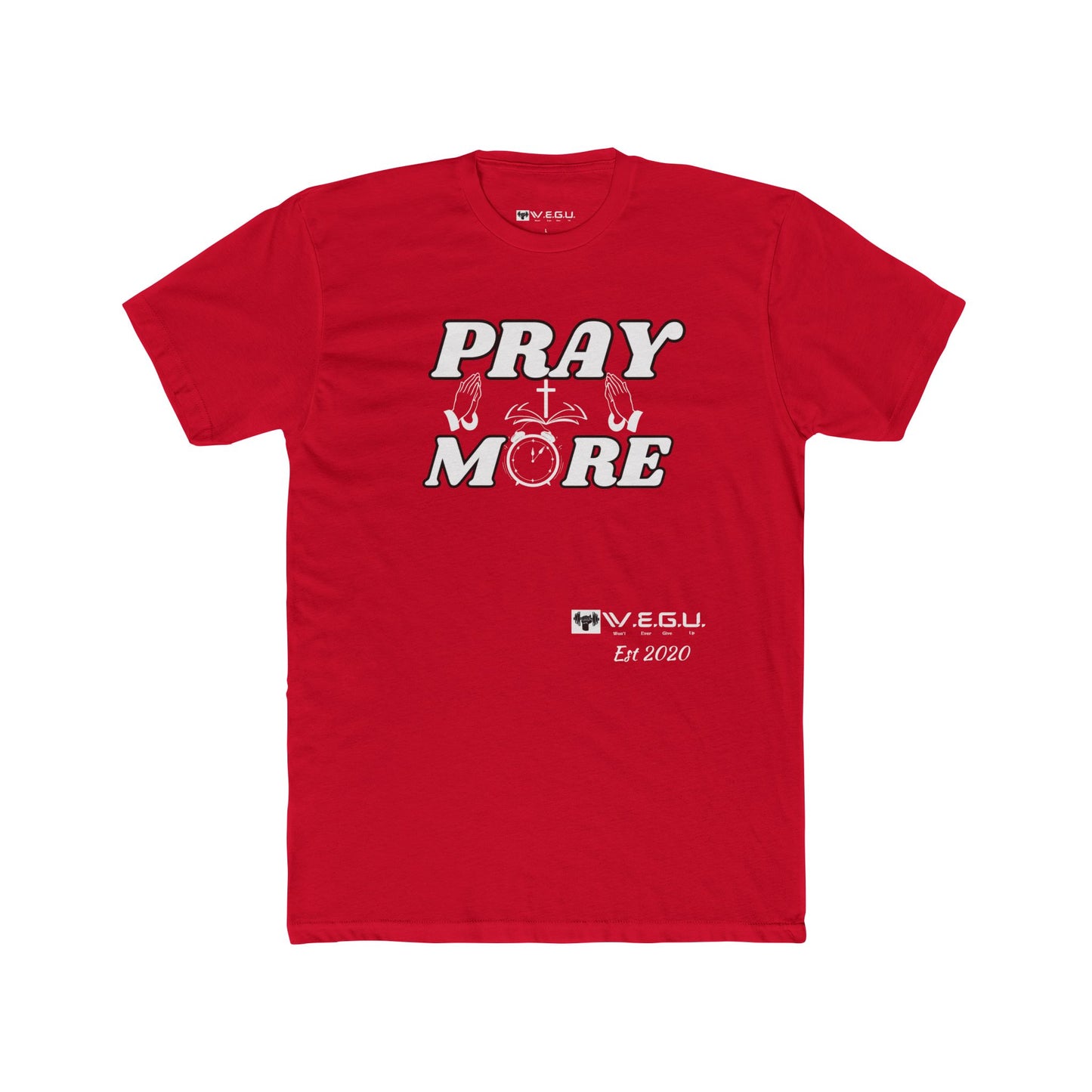 W.E.G.U. Pray More Unisex Cotton Crew Tee