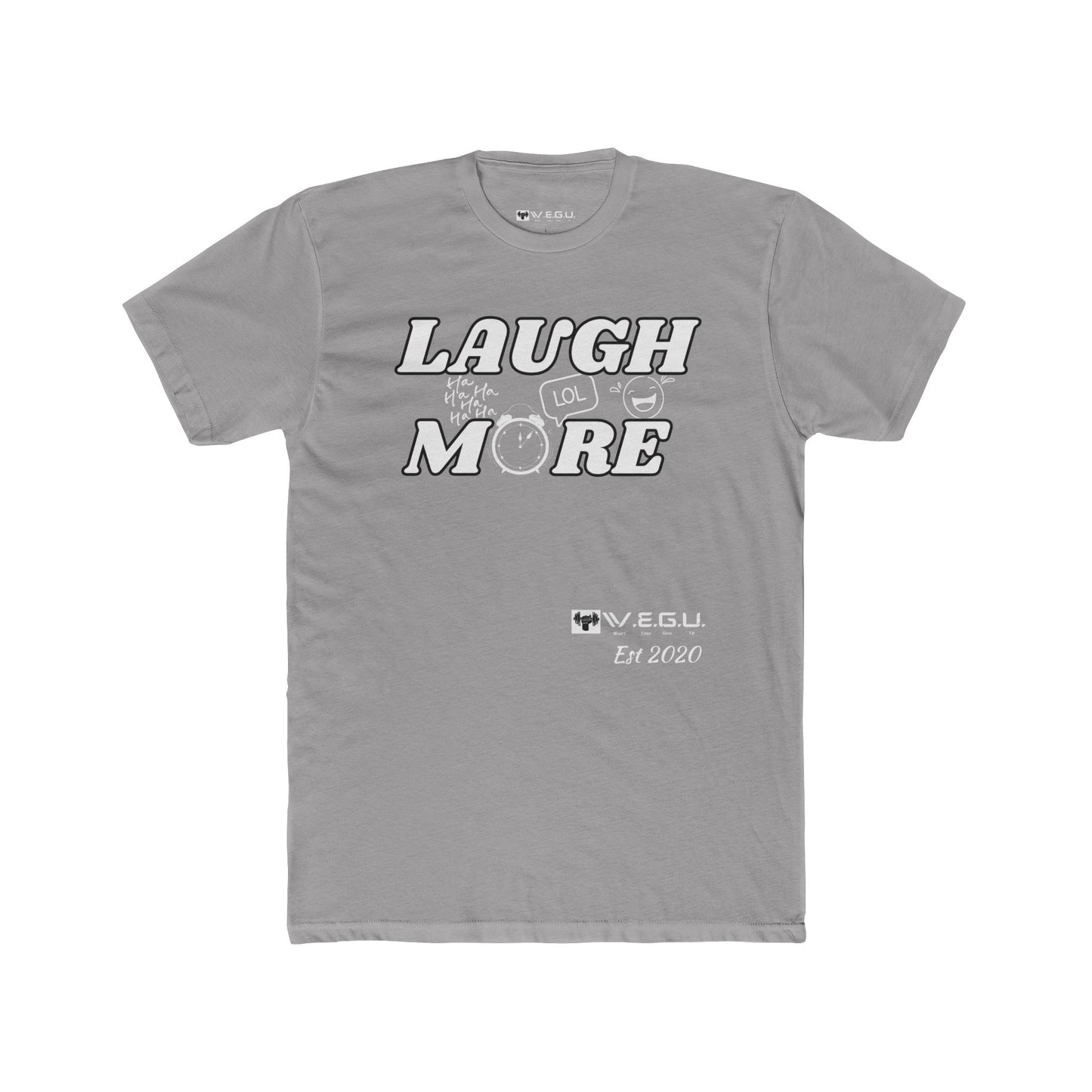 W.E.G.U. Laugh More Unisex Cotton Crew Tee