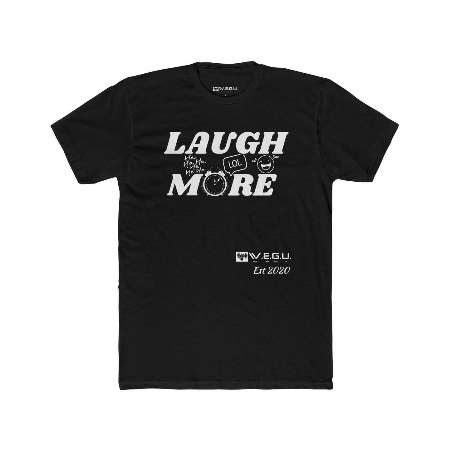 W.E.G.U. Laugh More Unisex Cotton Crew Tee